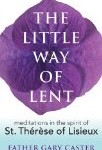 Book Review: <em>The Little Way of Lent</em>