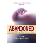 Abandoned— The Untold Story of the Abortion Wars