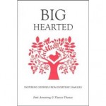 Big-Hearted: Inspiring Stories from Everyday Families