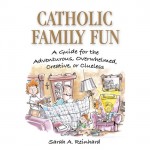 <i>Catholic Family Fun</i>