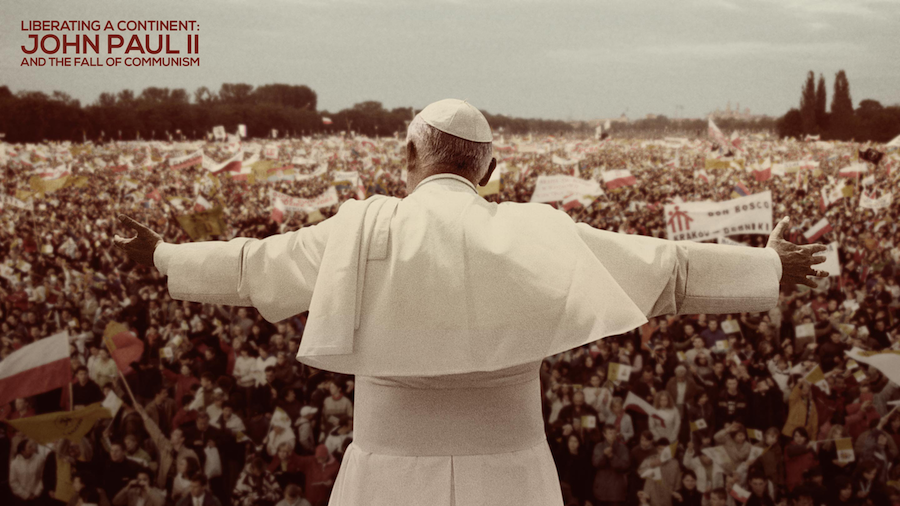 Movie Review: <em>Liberating a Continent: John Paul II and the Fall of Communism</em>