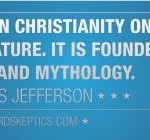 Atheists and Humanists Lying About Thomas Jefferson and Jesus