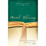 Book Review: <i>Mortal Blessings</i>