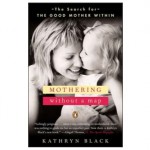 The Book Whisperer: <em>Mothering Without a Map</em>