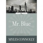 <i>Mr. Blue</i> - The Anti-Gatsby 