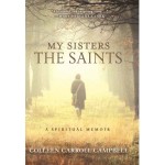 Book Review: <i>My Sisters the Saints</i>