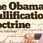 The Obama Nullification Doctrine