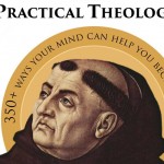 Book Review: <em>Practical Theology, Spiritual Direction from St. Thomas Aquinas</em>