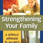 Book Review: <em>Strengthening Your Family</em>