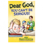 Book Review: <em>Dear God, You Can’t Be Serious!</em>