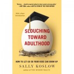 Slouching Toward Adulthood