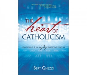 The Heart of Catholicism