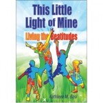 This Little Light of Mine: Living the Beatitudes