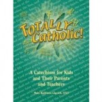 Book Review: <i>Totally Catholic</i>