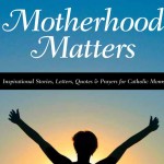 Book Review: <em>Motherhood Matters</em> 