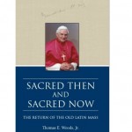 Book Review: Sacred Then and Sacred Now